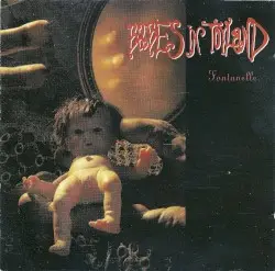 Fontanelle by Babes in Toyland