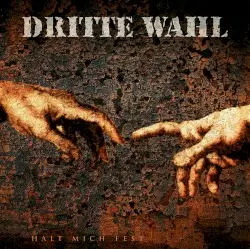 Halt mich fest by Dritte Wahl