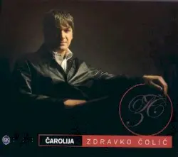 Čarolija by Zdravko Čolić