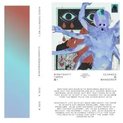 Nightshift Tapes 夜1 by Cloaked何Wanderer