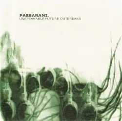 Unspeakable Future Outbreaks by Passarani