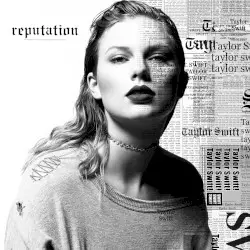 reputation by Taylor Swift