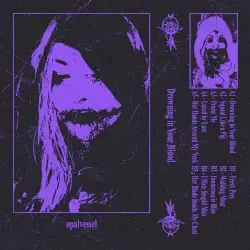 Drowning in Your Blood by Opal Vessel