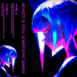 Beauty Is Still Something Simple by Mabisyo