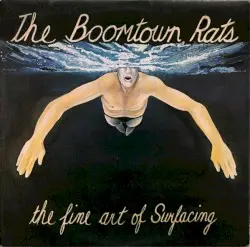 The Fine Art of Surfacing by The Boomtown Rats