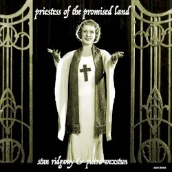Priestess of the Promised Land by Stan Ridgway & Pietra Wexstun