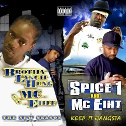 The New Season & Keep It Gangsta (Deluxe Edition) by Brotha Lynch Hung, Spice 1 & MC Eiht