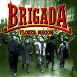 Brigada Flores Magon by Brigada Flores Magon