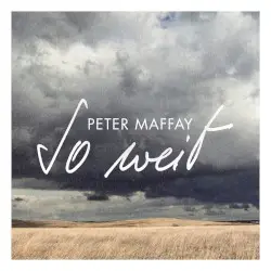 So weit by Peter Maffay
