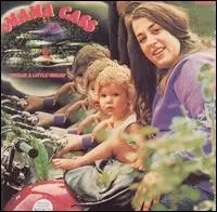 Dream a Little Dream by Mama Cass