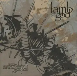New American Gospel by Lamb of God