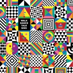 Walk Dance Talk Sing by Crazy P