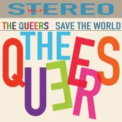 Save the World by The Queers