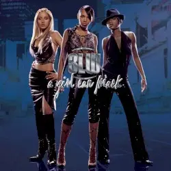 A Girl Can Mack by 3LW