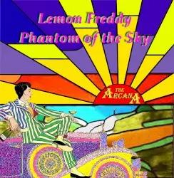 Lemon Freddy Phantom of the Sky by The Arcana