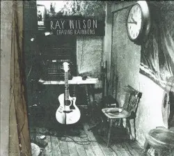Chasing Rainbows by Ray Wilson