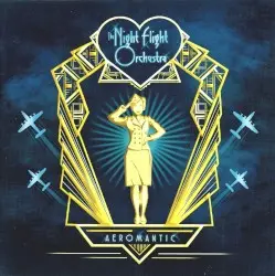 Aeromantic by The Night Flight Orchestra
