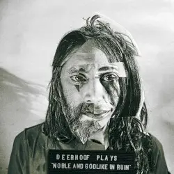 Noble and Godlike in Ruin by Deerhoof