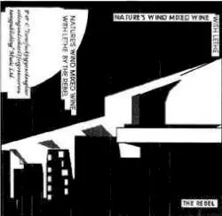 Nature's Wind Mixed Wine With Lethe by The Rebel