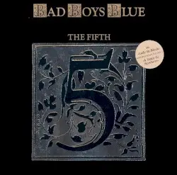 The Fifth by Bad Boys Blue