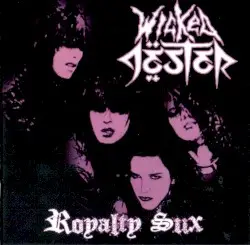 Royalty Sux by Wicked Jester