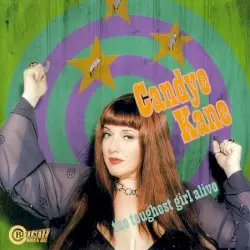 The Toughest Girl Alive by Candye Kane
