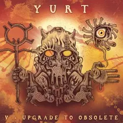 V – Upgrade to Obsolete by YURT