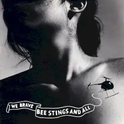 We Brave Bee Stings and All by Thao with the Get Down Stay Down
