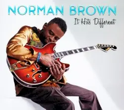 It Hits Different by Norman Brown