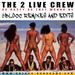 The 2 Live Crew (6Blocc Remixes and Edits) by 6Blocc