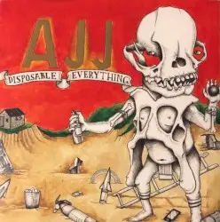 Disposable Everything by AJJ