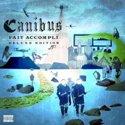 Fait Accompli (Deluxe Edition) by Canibus