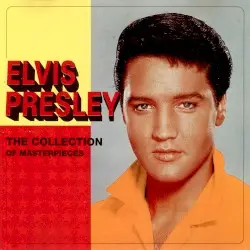 The Collection of Master Pieces by Elvis Presley