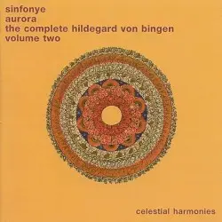 Aurora: The Complete Hildegard von Bingen, Volume 2 by Hildegard von Bingen; Sinfonye