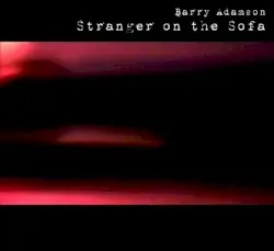 Stranger on the Sofa by Barry Adamson