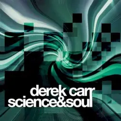 Science & Soul by Derek Carr