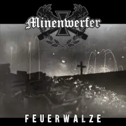 Feuerwalze by Minenwerfer