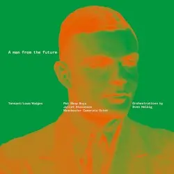 A man from the future by Pet Shop Boys