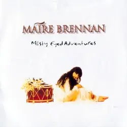 Misty Eyed Adventures by Máire Brennan