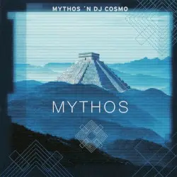 Mythos by Mythos ’n DJ Cosmo