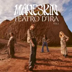 Teatro d’ira, Vol. I by Måneskin