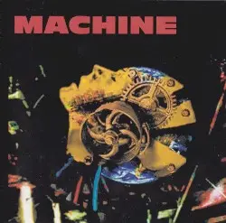 Machine by Crack the Sky