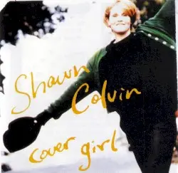 Cover Girl by Shawn Colvin