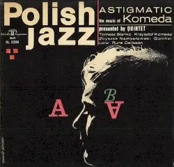 Astigmatic by Komeda Quintet