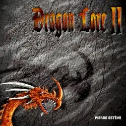 Dragon Lore II by Pierre Estève