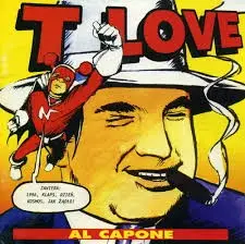 Al Capone by T.Love