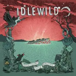 Everything Ever Written by Idlewild