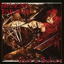 Point de suture by Mylène Farmer