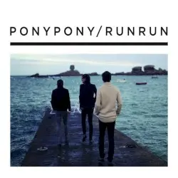 Pony Pony Run Run by Pony Pony Run Run