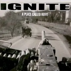 A Place Called Home by Ignite